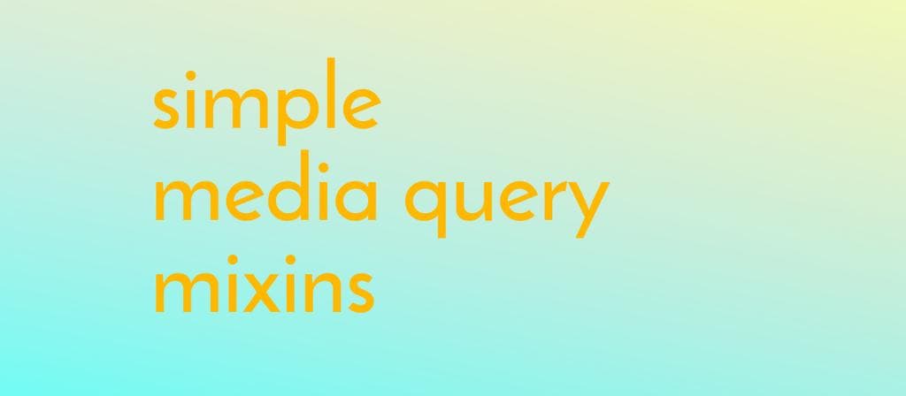 Cover Image of Really Simple Media Queries With SCSS